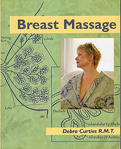 9780968525616: Breast Massage