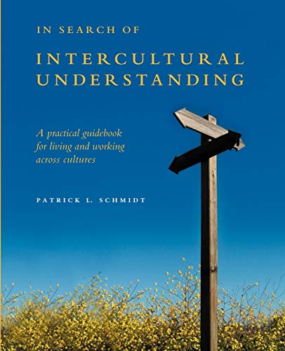 Beispielbild fr In Search of Intercultural Understanding: A Practical Guidebook for Living and Working Across Cultur zum Verkauf von medimops