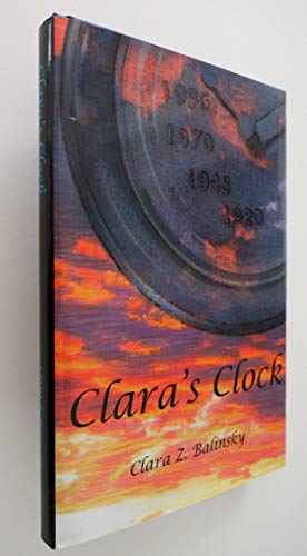 Stock image for Clara's Clock: A Life of Volunteering for sale by Montreal Books