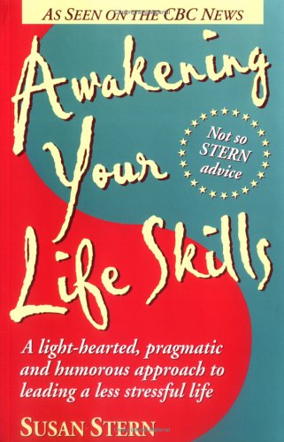 Awakening Your Life Skills (9780968557105) by Stern, Susan