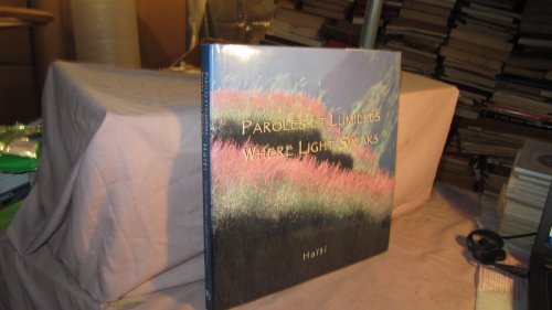 Stock image for Paroles et Lumieres-Where Light Speaks: Haiti (English and French Edition) for sale by ThriftBooks-Atlanta