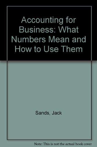 9780968562109: Accounting for Business: What Numbers Mean and How to Use Them