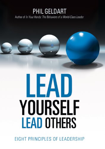 Stock image for Lead Yourself Lead Others: Eight Principles of Leadership for sale by BookHolders