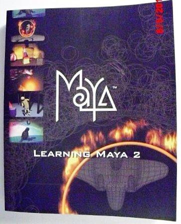 Stock image for Learning Maya 2 for sale by ThriftBooks-Dallas