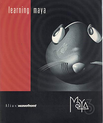 Stock image for Learning Maya for sale by The Media Foundation