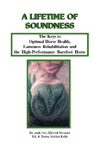 Stock image for A lifetime of soundness: The keys to optimal horse health for sale by Optimon Books