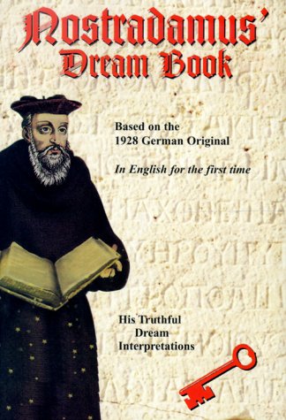 Stock image for Nostradamus' Dream Book: His Truthful Dream Interpretations for sale by HPB-Red