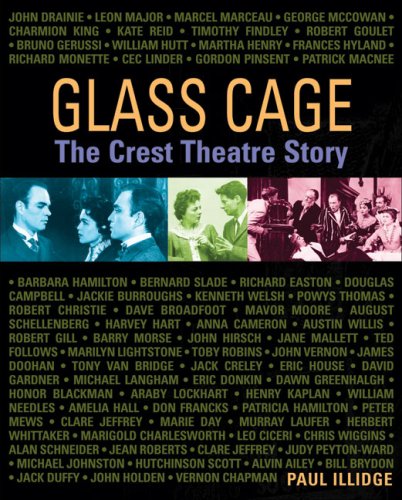 9780968634783: Glass Cage: The Crest Theatre Story