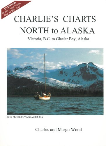 9780968637050: Charlie's Charts North to Alaska
