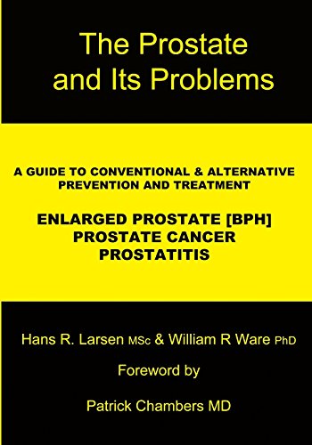 Imagen de archivo de The Prostate and Its Problems: A Guide to Conventional and Alternative Prevention and Treatment a la venta por Lucky's Textbooks