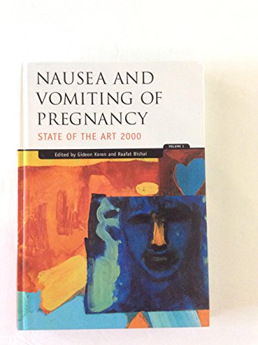 Stock image for Nausea and Vomiting of Pregnancy: State of the Art 2000 for sale by Book Dispensary