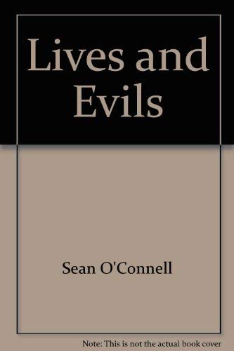 Imagen de archivo de Lives and Evils: A Play in Three Acts a la venta por The Bookseller