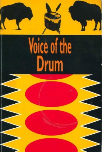 9780968675601: Voice of the drum: Indigenous education and culture