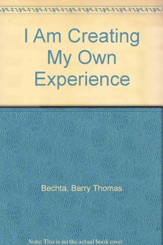 9780968683507: I Am Creating My Own Experience