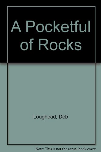 Stock image for A Pocketful of Rocks for sale by COLLINS BOOKS