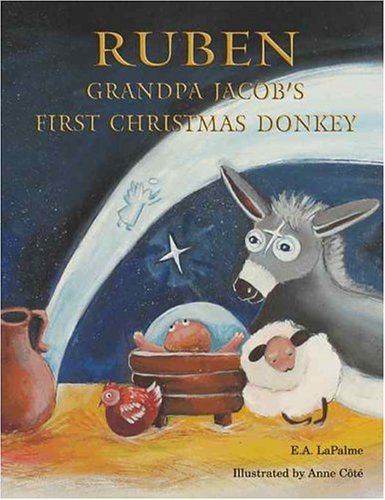 Beispielbild fr Ruben: Grandpa Jacob's First Christmas Donkey zum Verkauf von Bay Used Books