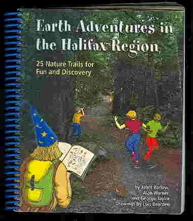 Stock image for Earth Adventures in the Halifax Region for sale by Canal Bookyard