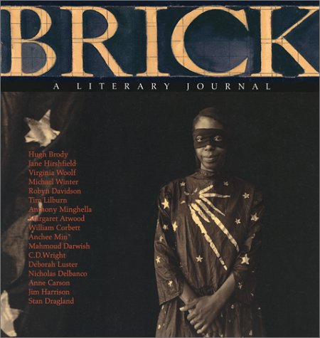 Beispielbild fr BRICK 68: A LITERARY JOURNAL.ISSUE 68.FALL 2001 zum Verkauf von WONDERFUL BOOKS BY MAIL