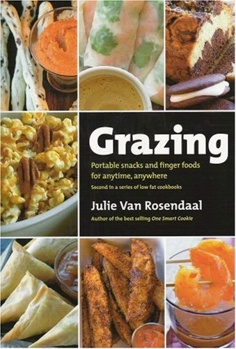 Stock image for Grazing : Portable Snacks and Finger Food for Anytime, Anywhere for sale by Better World Books