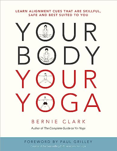 Beispielbild fr Your Body, Your Yoga: Learn Alignment Cues That Are Skillful, Safe, and Best Suited to You: Vol 1-2 zum Verkauf von Revaluation Books