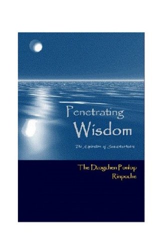 9780968768969: Penetrating Wisdom: The Aspiration of Samantabhadra