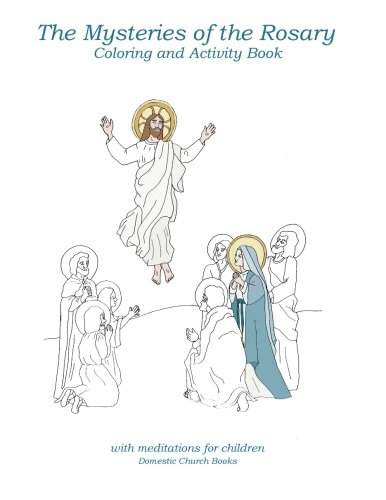 Stock image for The Mysteries of the Rosary: Coloring and Activity Book for sale by Brit Books