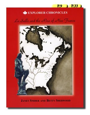 9780968804933: Explorer Chronicles - La Salle and the Rise of New France