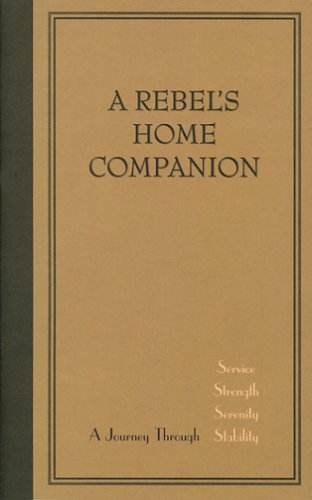 A Rebel's Home Companion (9780968813911) by J