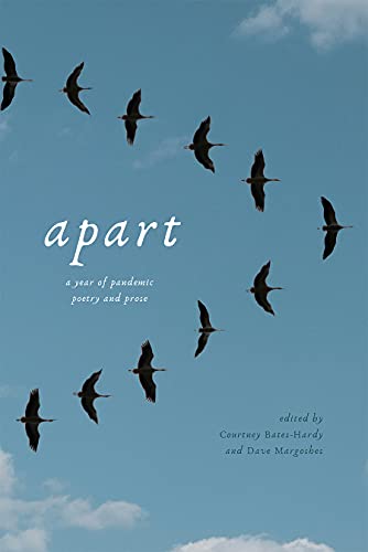 9780968845172: Apart: A Year of Pandemic Poetry and Prose