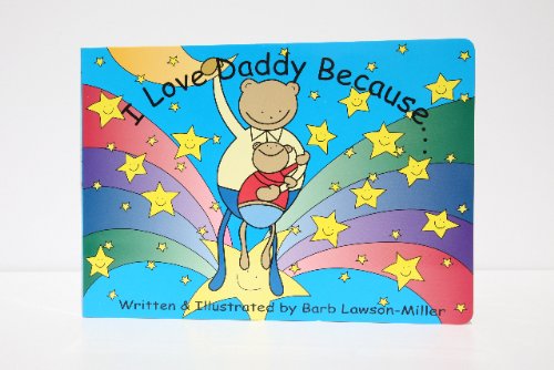 Imagen de archivo de I Love Daddy Because. a la venta por HPB-Ruby