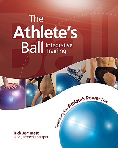Beispielbild fr Athlete's Ball : Integrative Training: Developing the Athlete's Power Core zum Verkauf von Better World Books
