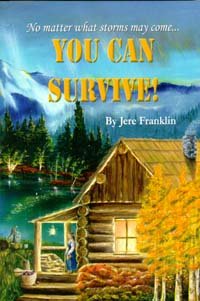 Stock image for You Can Survive No Matter What Storms May Come for sale by Goodwill Books