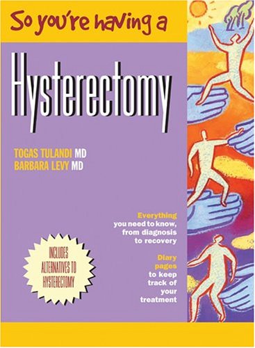 Imagen de archivo de So You're Having a Hysterectomy a la venta por Better World Books