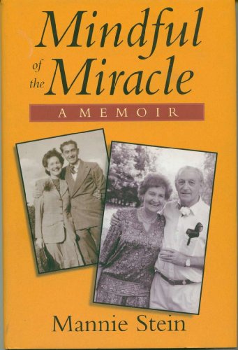 Stock image for Mindful of the Miracle : A Memoir for sale by Better World Books