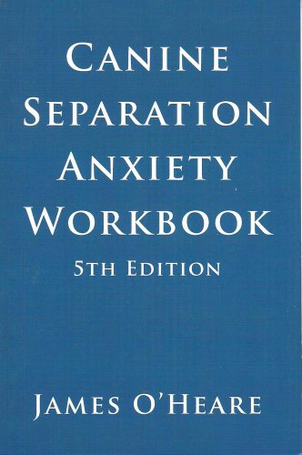 Stock image for Canine Separation Anxiety Workbook for sale by ThriftBooks-Dallas