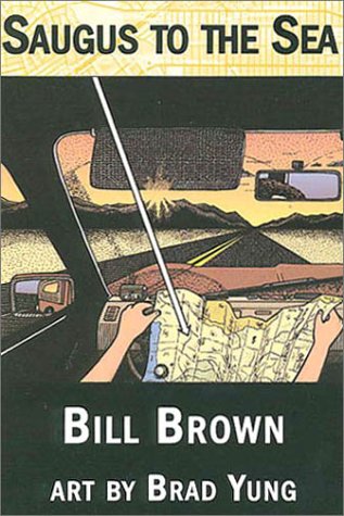 Saugus to the Sea (9780968974407) by Brown, Bill