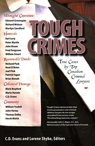 Imagen de archivo de Tough Crimes : True Cases by Top Canadian Criminal Lawyers a la venta por Better World Books: West