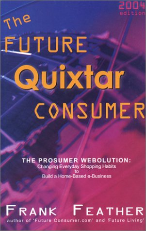 Stock image for The Future Quixtar Consumer for sale by Wonder Book