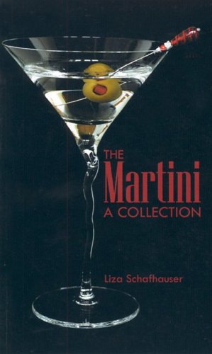 9780968987216: The Martini: A Collection