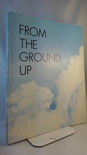 9780969005469: From the Ground Up: Training Manual for Pilots