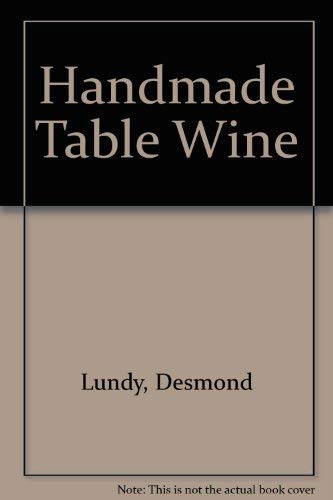 Beispielbild fr Handmade Table Wine zum Verkauf von HPB-Ruby