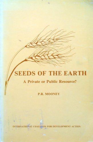 Beispielbild fr Seeds of the Earth: A Private or Public Resource? zum Verkauf von Books on the Web