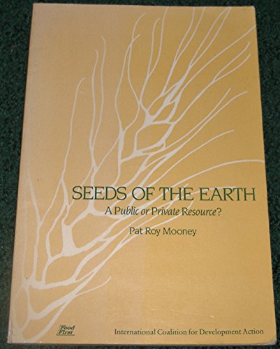 Beispielbild fr Seeds of the Earth: A Private or Public Resource? zum Verkauf von Front Cover Books