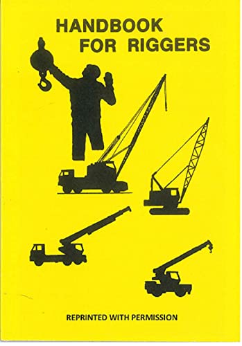 Stock image for Handbook for Riggers for sale by GF Books, Inc.