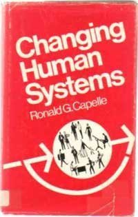 Imagen de archivo de Changing Human Systems a la venta por Better World Books