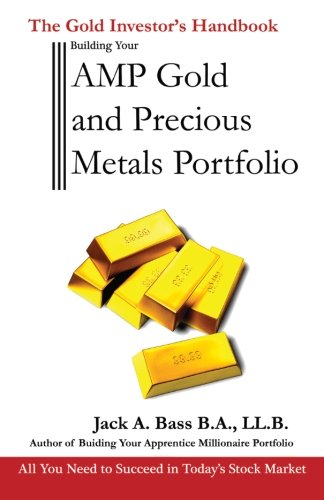 9780969031932: AMP Gold and Precious Metals Portfolio: The Gold Investor's Handbook