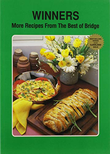 Imagen de archivo de Winners - More Recipes from the Best of Bridge a la venta por Better World Books: West