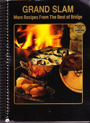 9780969042549: Grand Slam: More Recipes from the Best of Bridge