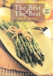 Stock image for The Best of The Best and More (1 in a series of 7 cookbooks) for sale by SecondSale