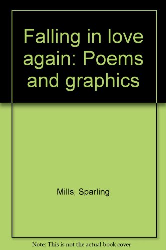 9780969048411: Falling in love again: Poems and graphics
